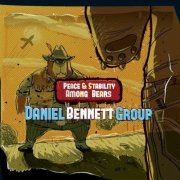 Daniel Bennett Group - Peace and Stability Among Bears (2011)
