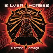 Silver Horses - Electric Omega (2024)