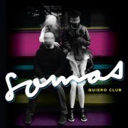 Quiero Club - Somos (2016)