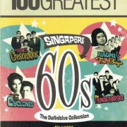 VA - Singapore 60s: The Definitive Collection (100 Greatest) (2009)