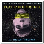 Flat Earth Society & The Lost - Waleeco & Space Kids (1993)