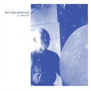 Al Wootton - Rhythm Archives (2025)