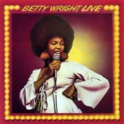 Betty Wright - Betty Wright Live (1978) [1991]