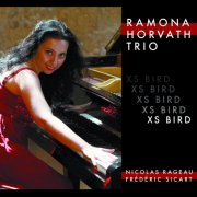 Ramona Horvath Trio - XS Bird (2015)