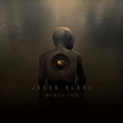 Jason Blake - Infinite Fade [EP] (2025)