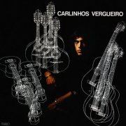 Carlinhos Vergueiro - Só o tempo dirá (2025) [Hi-Res]