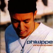 Phillippe - Long Long Road (1999)