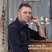 TB Whiteside - Tales From The Greenhills Tavern (2023)