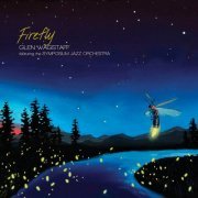 Glen Wagstaff - Firefly (2015)