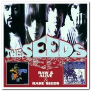 The Seeds - Raw & Alive & Rare Seeds (2001)