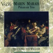 Ensemble Fitzwilliam - Marais: Pieces en Trio (1991)