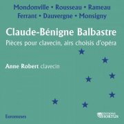 Anne Robert  - Balbastre: Pièces pour clavecin, airs choisis d'opéras (1996) [Hi-Res]