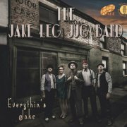 The Jake Leg Jug Band - Everythin's Jake (2015)