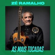 Zé Ramalho - Zé Ramalho - As Mais Tocadas (2005/2024)