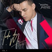 Yeison Jiménez - Todo de Mi (Vol.4) (2017/2026)