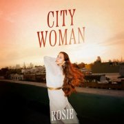 Rosie - City Woman (2025) [Hi-Res]