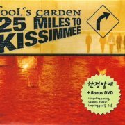 Fool's Garden - 25 Miles To Kissimmee (2003)