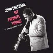 John Coltrane - My Favorite Things: The Stereo & Mono Versions (Plus Bonus Tracks) (2020)