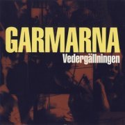 Garmarna - Vedergallningen (1999)