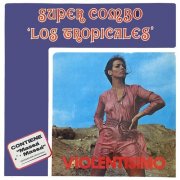 Super Combo Los Tropicales - Violentisimo (1979)