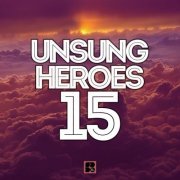 VA - Unsung Heroes 15 (2022)