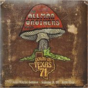 The Allman Brothers Band - Down In Texas '71 (2021) [CD Rip]