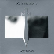 Happy Rhodes - Rearmament (1986)