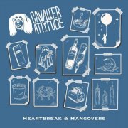Cavalier Attitude - Heartbreak & Hangovers (2025)