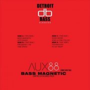 AUX88 - Bass Magnetic (2018)