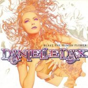 Danielle Dax - Blast The Human Flower (1990) [2008]