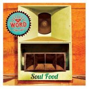 The Word - Soul Food (2015)