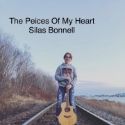 Silas Bonnell - The Peices of My Heart (2020)