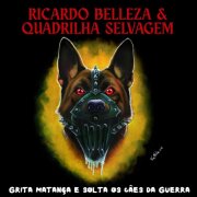 Ricardo Belleza - Grita Matança e Solta Os Cães da Guerra (2025) Hi-Res