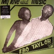 Ebo Taylor - My Love & Music (1976/2016]