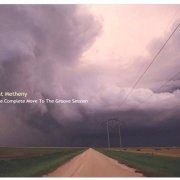 Pat Metheny - The Complete Move To The Groove Session (2004)