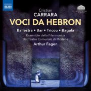 Arthur Fagen - Cristian Carrara: Voci da Hebron (Live at Teatro Comunale Pavarotti-Freni di Modena, Italy, 2/18/2024) (2025) Hi-Res