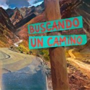 Cuestión de Tiempo - Buscando un Camino (2024)