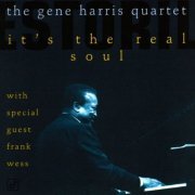 The Gene Harris Quartet - It's the Real Soul (1996) [CDRip]