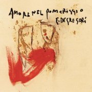 Francesco De Gregori - Amore Nel Pomeriggio (2001) FLAC