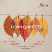 Pavel Bořkovec Quartet & Ondřej Vrabec - Beethoven, Mozart, Seabourne & Holloway: Horn Quintets (2022) [Hi-Res]