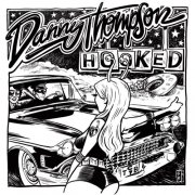 Danny Roadkill Thompson - Hooked (2022) [Hi-Res]