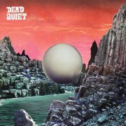 Dead Quiet - Dead Quiet (2019)