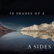 A Sides - 50 Shades of A (2020)