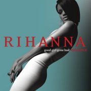 Rihanna - Good Girl Gone Bad: Reloaded [M] (2007/2016) [E-AC-3 JOC Dolby Atmos]