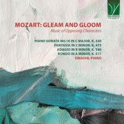 Sinadin - Mozart: Gleam and Gloom - Music of Opposing Characters (2026)
