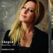 Ingrid Fliter - Chopin: Mazurkas, Vol. 1 (2025) [Hi-Res]