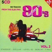 VA - 100 Tracks From The Electric 80's Vol. 2 [5CD] (2009)