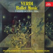 Prague Symphony Orchestra, Vladimír Válek - Verdi: Ballet Music (2015)