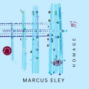 Marcus Eley - Homage (2024) [Hi-Res]