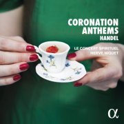 Le Concert Spirituel & Hervé Niquet - Handel: Coronation Anthems (2022) [Hi-Res]